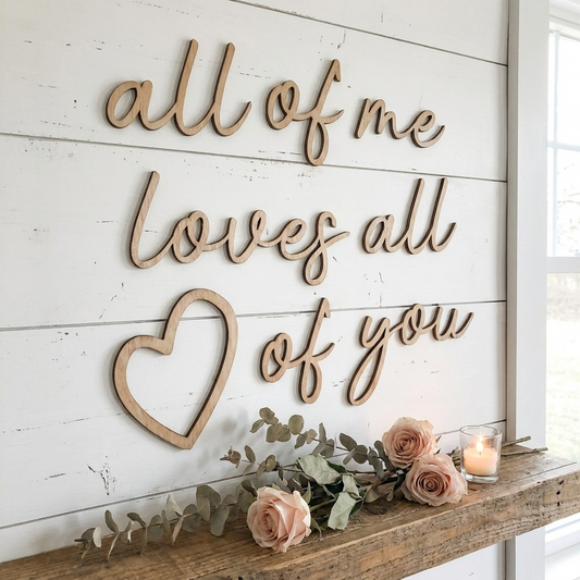 all of me loves all of you wall plaque