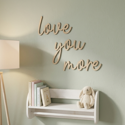 love you more wall plaque