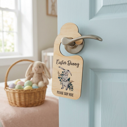 Easter Bunny Please Stop Here Hanger