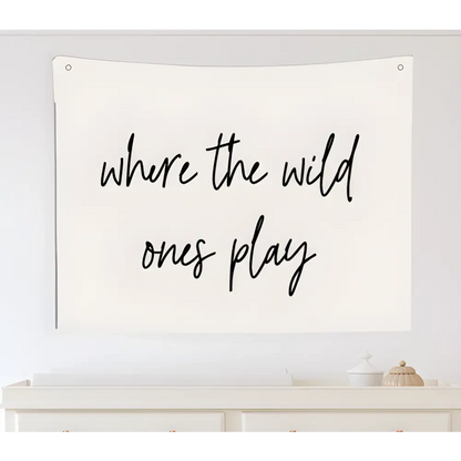 where the wild ones play Canvas Wall Hang - Timber Tinkers